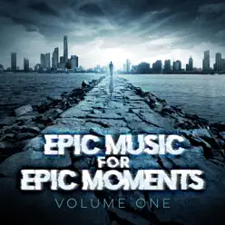 Epic Music for Epic Moments (Vol. 1) - EP - Matt Beilis Epic Music for Epic Moments (Vol. 1) - EP - Matt Beilis