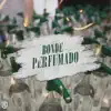 Bonde Perfumado Pt. 1 (feat. Tripdy) - Single album lyrics, reviews, download