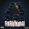 Paranoia! - Single album lyrics, reviews, download