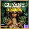 Guyane Eldorado (Réédition)