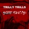 Yerrr (Swizzy) - Trilly Trills lyrics