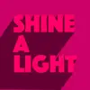 Shine a Light - Single album lyrics, reviews, download