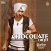 Diljit Dosanjh - Chocolate