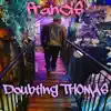 Stream & download Doubting Thomas - Single