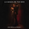 La Magia de Tus Ojos (Versión Pop) - Single