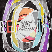 Various Artists - Berlin Gets Physical, Vol. 1 artwork