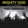 Stream & download Mighty God (Live at the Warehouse) - EP