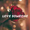 Love Someone (Acoustic Instrumental) [Instrumental] song lyrics