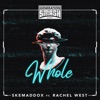 Whole (feat. Rachel West) - Single