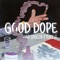 Good Dope (feat. Yuri J) - CEO Soulja lyrics