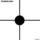 Destination Lonely - Follia