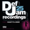 Def Jam 25, Vol. 18: Shawty's a Rider