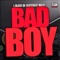 Bad Boy (feat. DJ Whiteowl) - L. Black Da EastCoast Bully lyrics