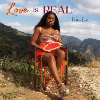 Love is Real by Khalia song reviws