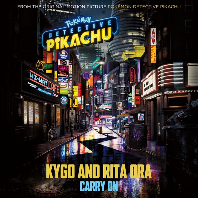 Kygo & Selena Gomez Carry On (From the Original Motion Picture "Detective Pikachu") - Single Album Cover