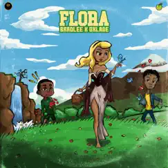 Flora (feat. Oxlade) - Single by Bradlee album reviews, ratings, credits