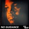 No Guidance - Kid Travis lyrics