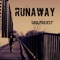 RunAway - SoulProject lyrics