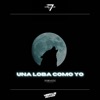 Noelinar - Una Loba Como Yo (Remix)