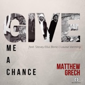 Give Me a Chance (feat. Stevey Ellul Bonici & Louise Varming) artwork