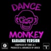 UROCK - Dance Monkey Originally Performed By Tones and I