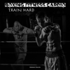 Boxing Fitness Cardio Train Hard - Various Artists