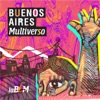Buenos Aires Multiverso