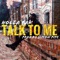 Talk to Me - Holla Bak lyrics
