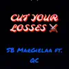 Cut Your Losses (feat. QC) - Single album lyrics, reviews, download