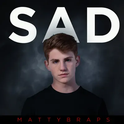 Sad - Single - MattyBRaps