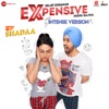 Expensive Intense Version (From "Shadaa") - Single