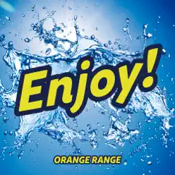 Enjoy! - Single - Orange Range
