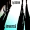 Inverse - ty3StiK lyrics