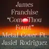 Come Thou Fount / Doxology (feat. Jasiel Rodriguez) - Single album lyrics, reviews, download
