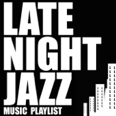 Late Night Jazz Music Playlist artwork