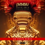 PNAU - Solid Gold (feat. Kira Divine & Marques Toliver)