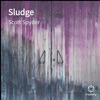 Sludge - Single artwork