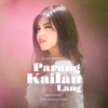 Parang Kailan Lang - Single