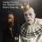 Don't Give Up (feat. Rebekah Del Rio) - Puddles Pity Party lyrics