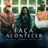 Faça Acontecer - Single album lyrics, reviews, download