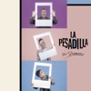 LA PESADILLA - Single