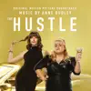 The Hustle (Original Motion Picture Soundtrack) album lyrics, reviews, download