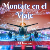 Móntate en el Viaje (feat. Reggaeton bachata Hit & Jarol Miranda) artwork