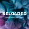 Reloaded (feat. Kelvyn Boy) - Young Dapper lyrics