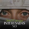 Interesadas No (feat. Arcangel) - Single