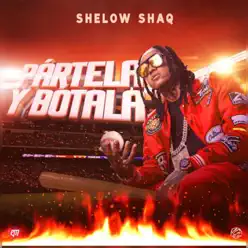 Pártela y Bótala - Single - Shelow Shaq Pártela y Bótala - Single - Shelow Shaq