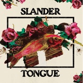 Slander Tongue - Down the Line