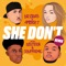 She Don't (IN-Soul 2 Step Remix) [feat. SIXTEEN AND JSUPREME] - Single