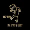 Juicy Blow - Single album lyrics, reviews, download