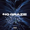 NO GRAZIE - Single